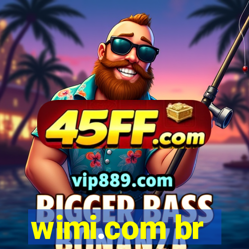 wimi.com br